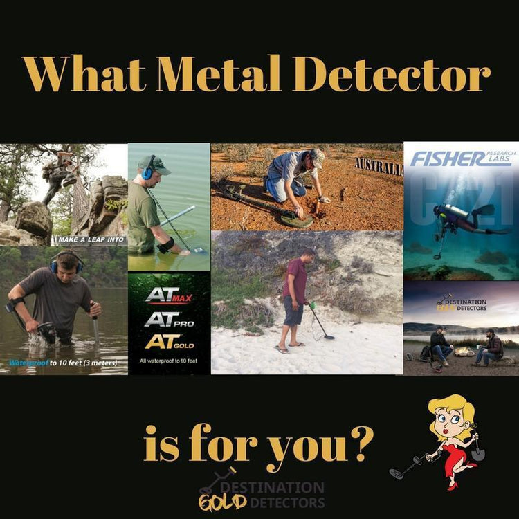 What Type Of Metal Detector Is For You?-Destination Gold Detectors