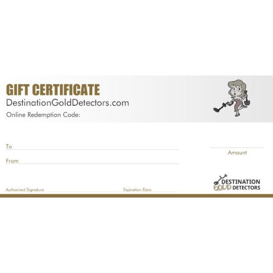 Gift Certificate-Destination Gold Detectors
