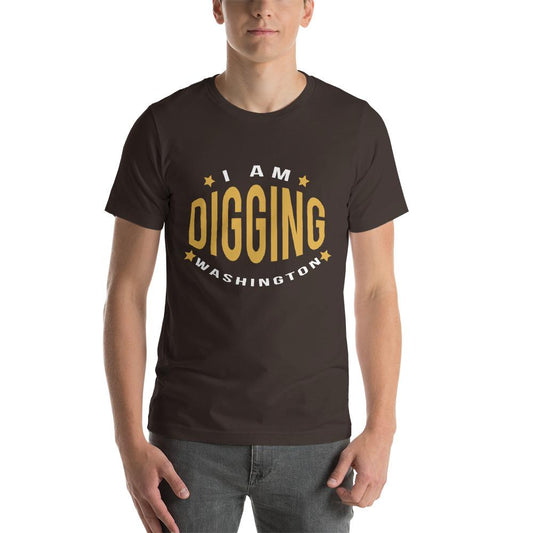 I Am Digging Washington Unisex Tee-Destination Gold Detectors