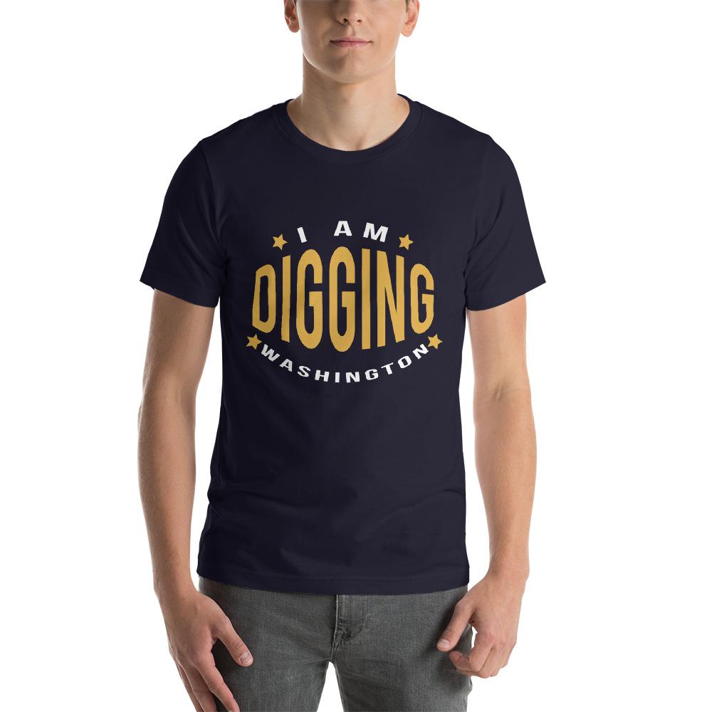 I Am Digging Washington Unisex Tee-Destination Gold Detectors