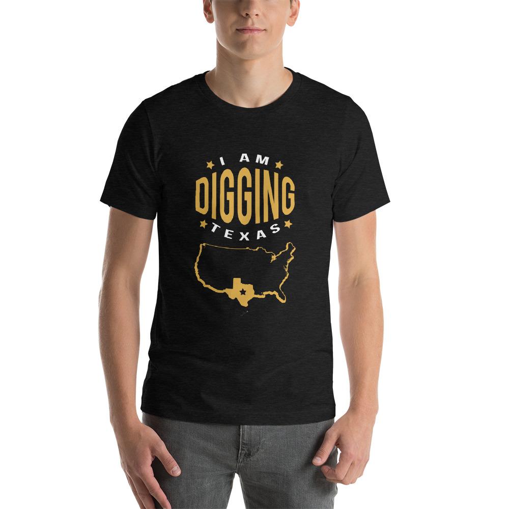 I am Digging Texas Star Unisex Tee-Destination Gold Detectors