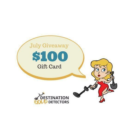 July Monthly Giveaway-Destination Gold Detectors