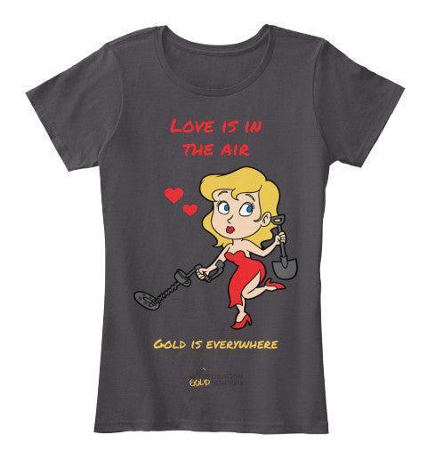 Valentine's Gold Detector Tee-Destination Gold Detectors