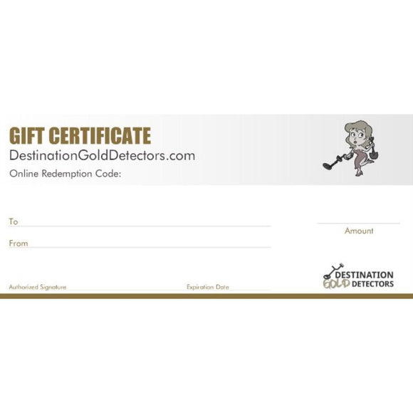 Gift Certificate-Destination Gold Detectors
