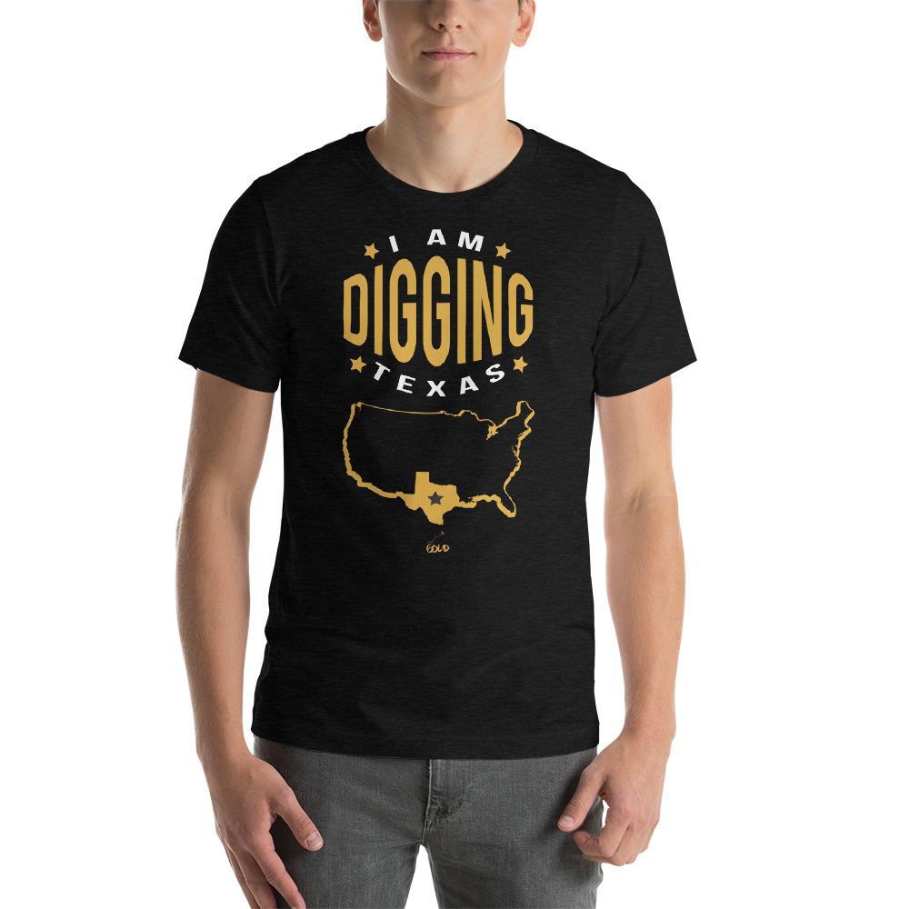 I am Digging Texas Map Unisex T-Shirt-Destination Gold Detectors